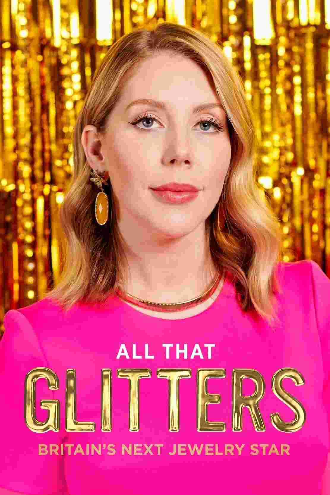 All That Glitters: Britain's Next Jewellery Star (TV Series 2021– ) Katherine Ryan